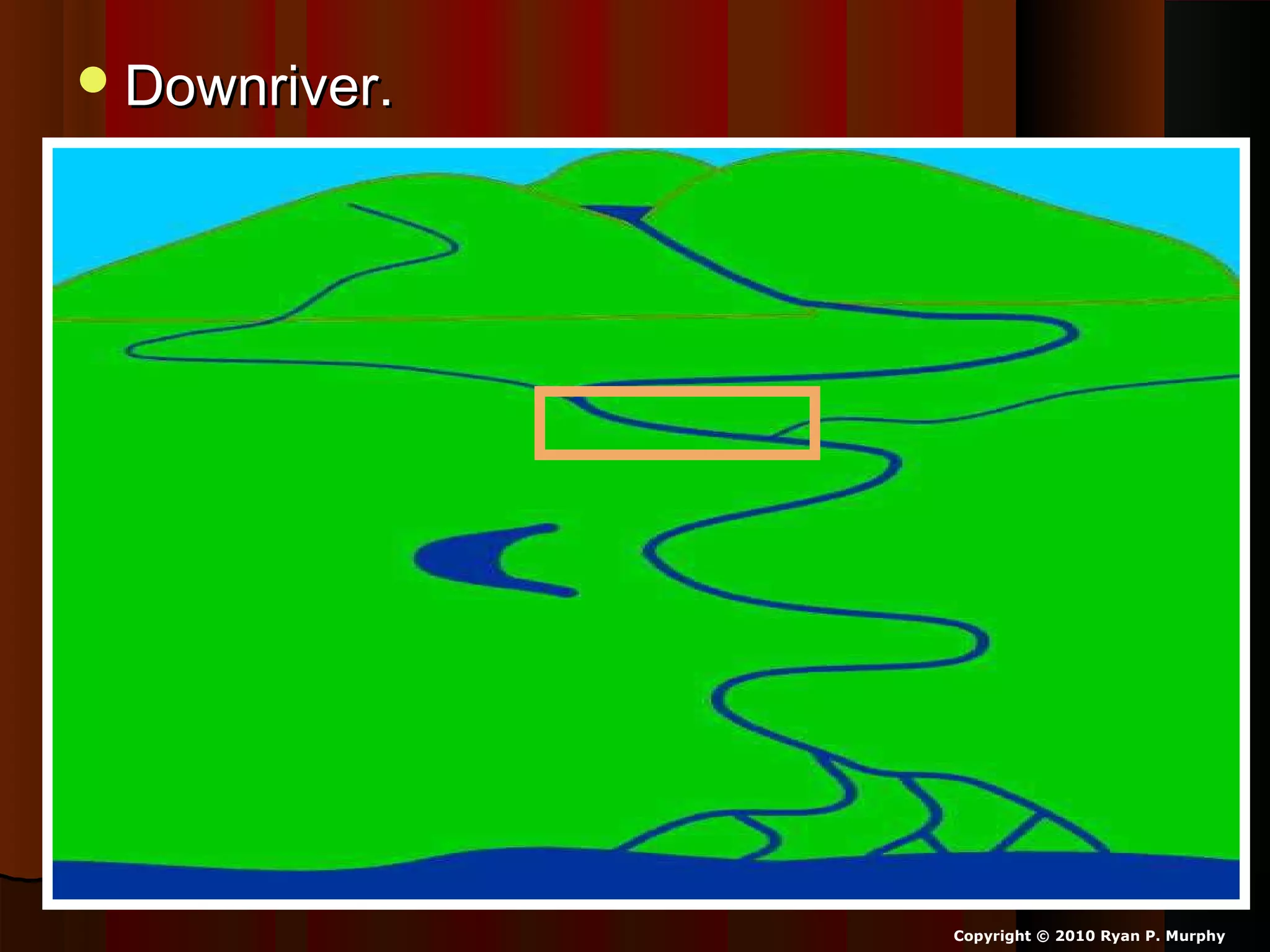 Downriver.Downriver.
Copyright © 2010 Ryan P. Murphy
 