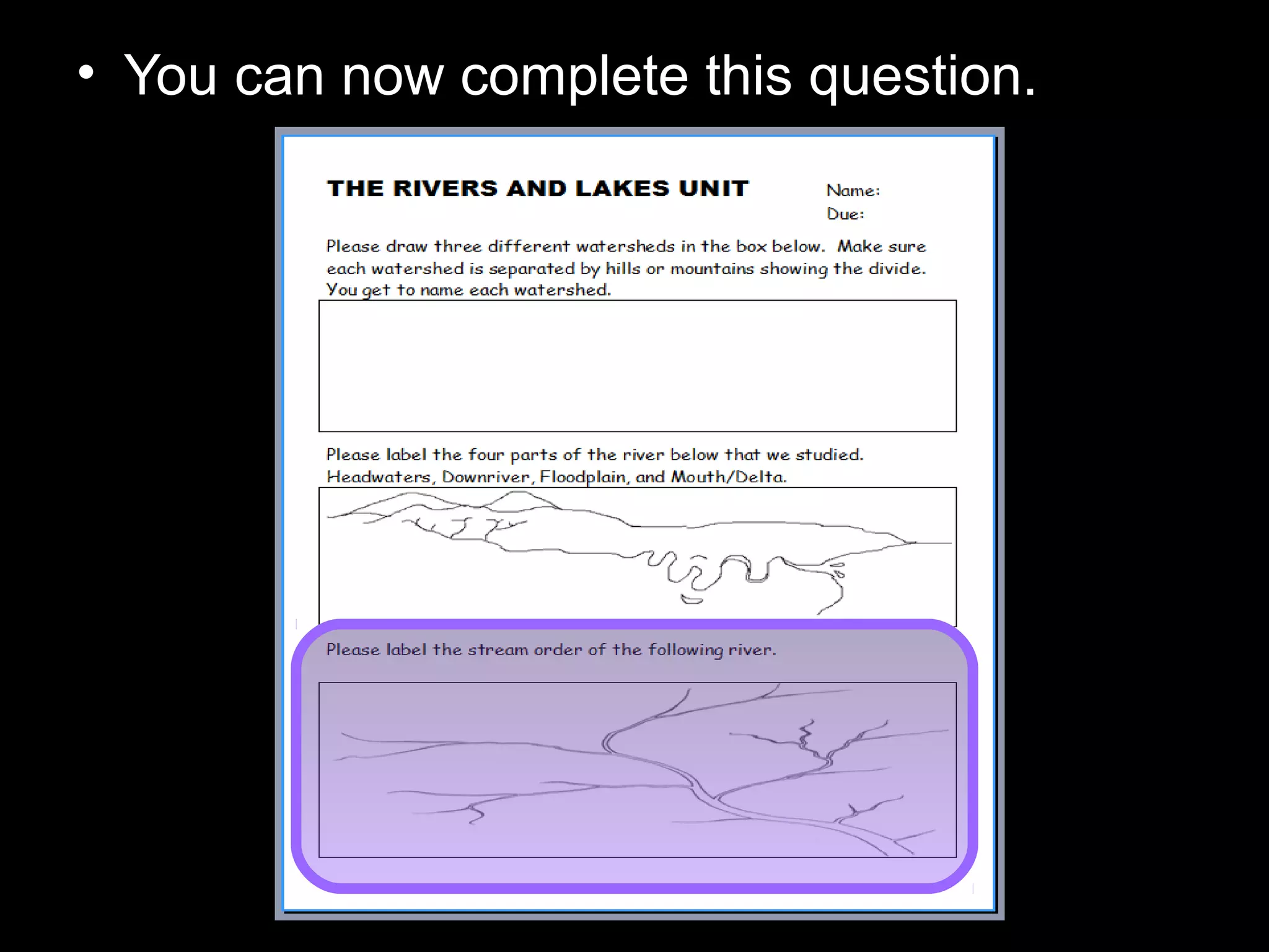 • You can now complete this question.
 