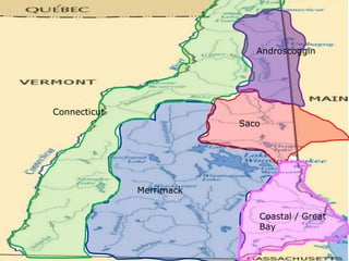 Connecticut
Merrimack
Androscoggin
Saco
Coastal / Great
Bay
 