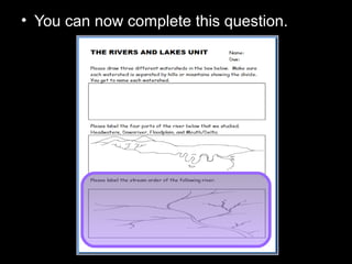 • You can now complete this question.
 