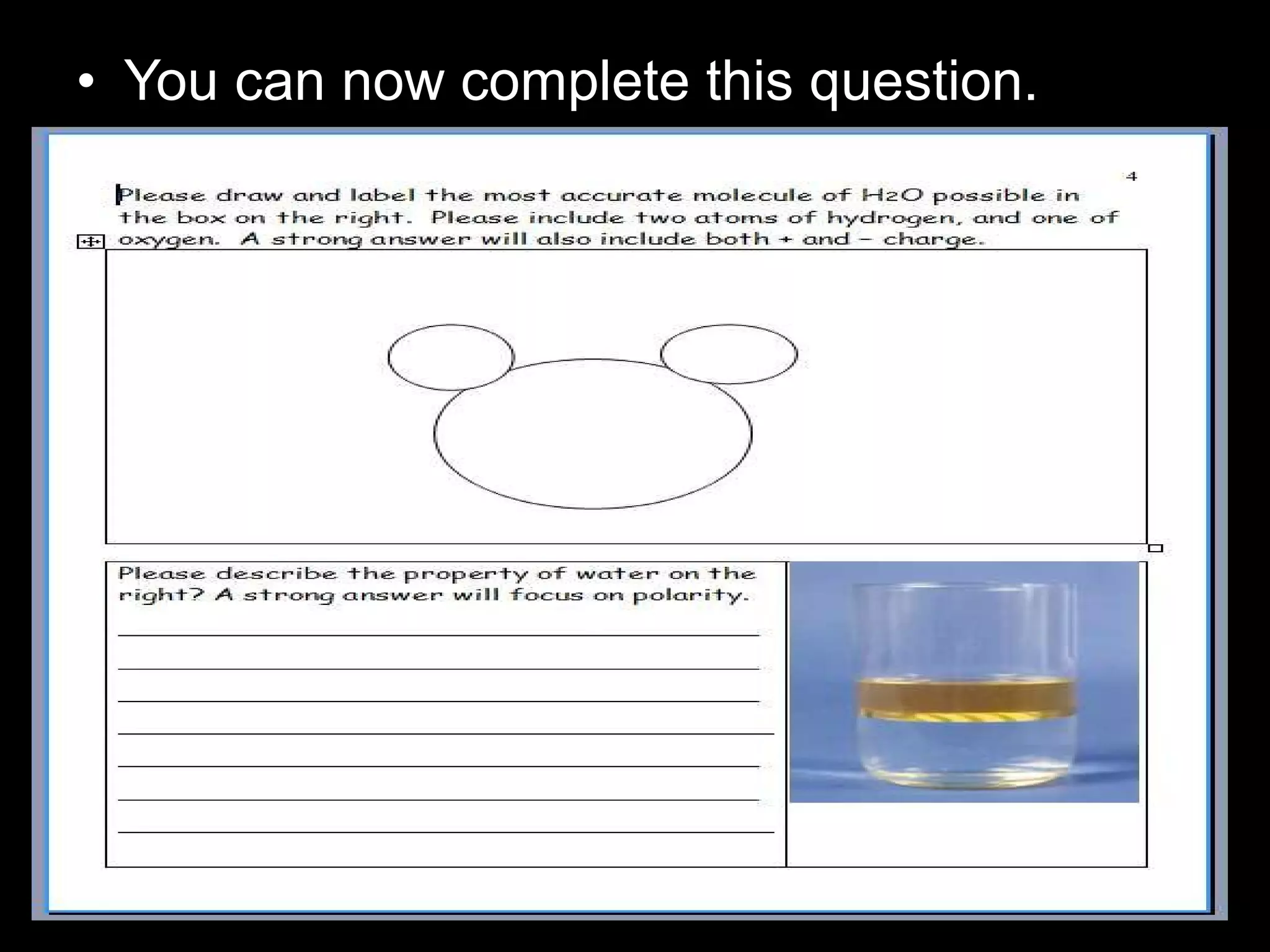 • You can now complete this question.
 