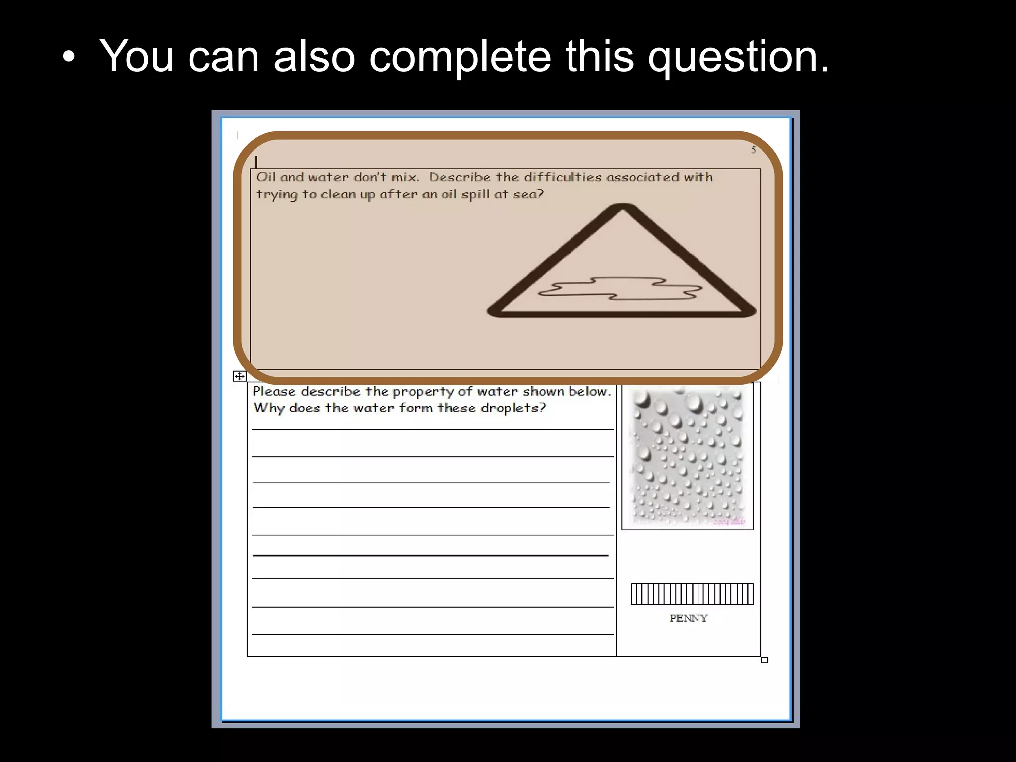 • You can also complete this question.
 