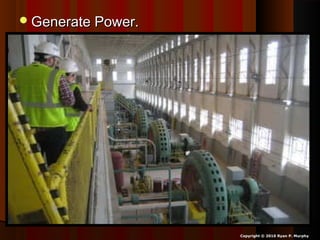 Generate Power.Generate Power.
Copyright © 2010 Ryan P. Murphy
 