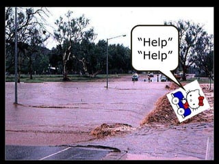 “Help”
“Help”
 