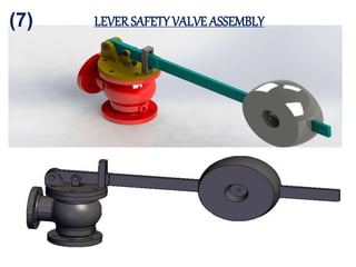 (7) LEVER SAFETY VALVE ASSEMBLY
 