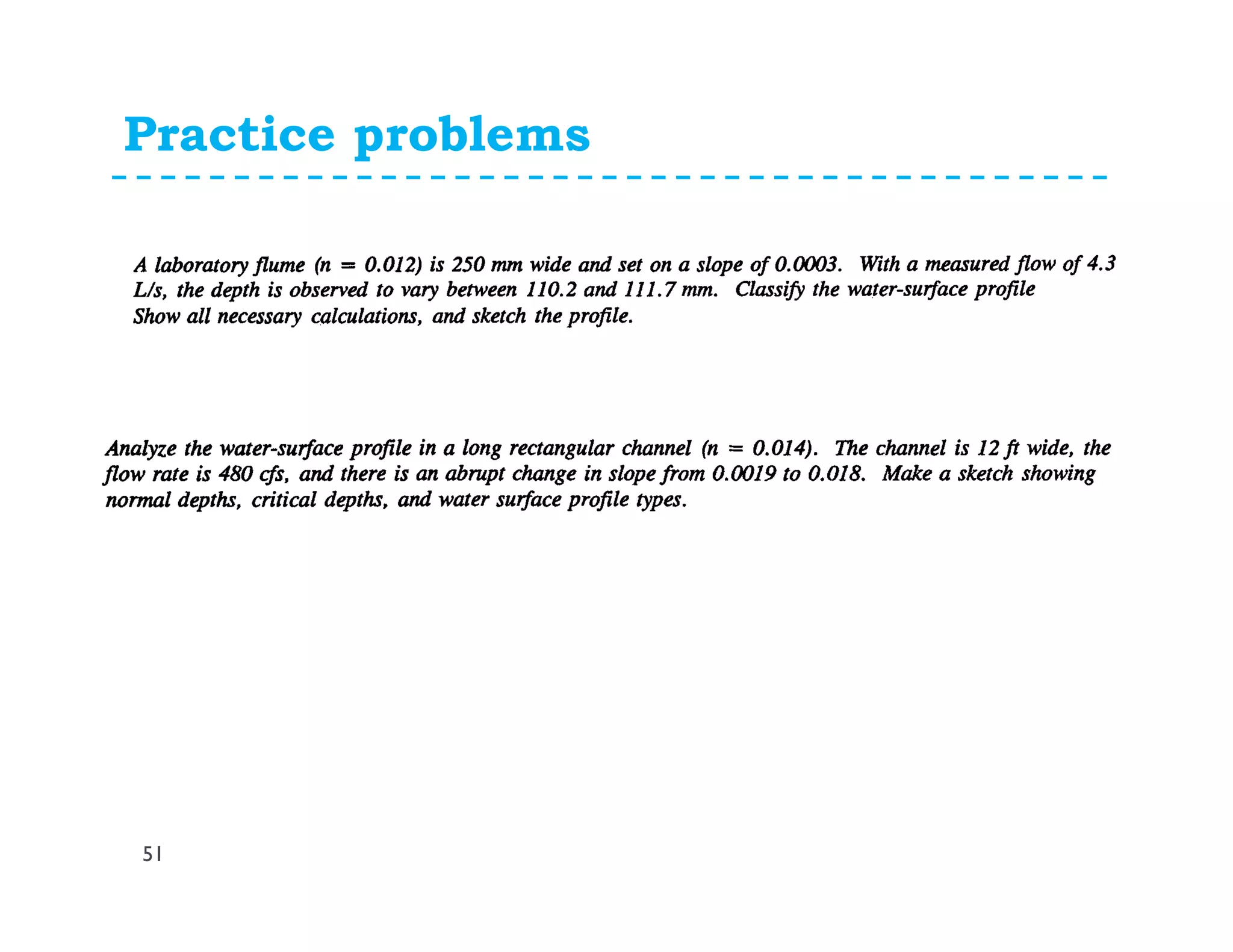 Practice problems
51
 
