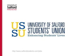 http://www.salfordstudents.com/jobs 
 