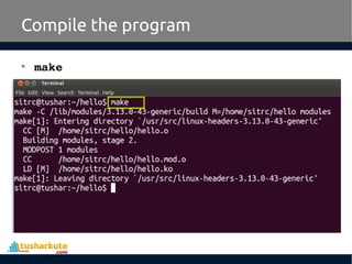 • make
Compile the program
 