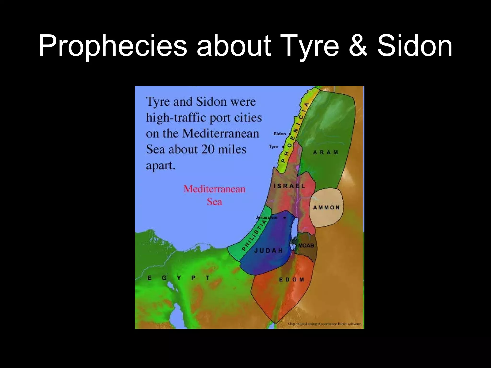 Prophecies about Tyre & Sidon 