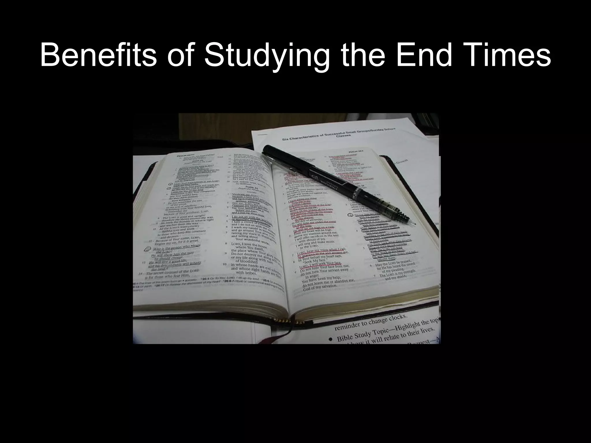 Benefits of Studying the End Times 