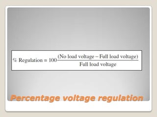 Percentage voltage regulation
 