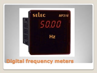 Digital frequency meters
 