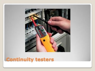 Continuity testers
 