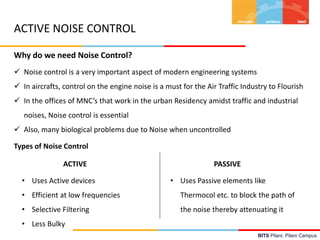 ACTIVE NOISE CONTROL FOR A SINGLE TONE | PPTX