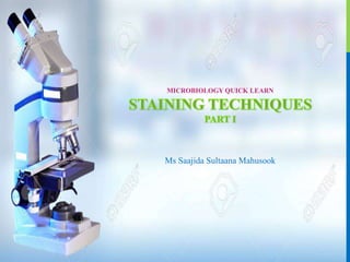 MICROBIOLOGY QUICK LEARN
Ms Saajida Sultaana Mahusook
 