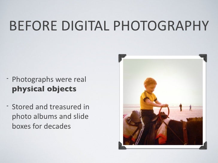 The Disadvantage of Digital Photography