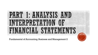 Fundamental of Accounting, Business and Management 2
 