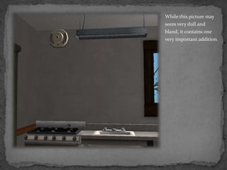 While this picture may seem very dull and bland, it contains one very important addition.