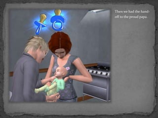 Then we had the hand-off to the proud papa.