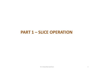 Part1 slice operation