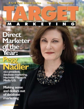 October 2009




targetmarketingmag.com
 