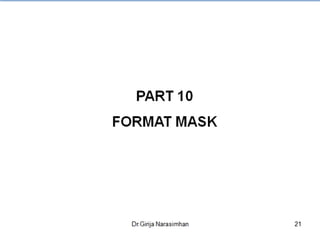 Part 10 format mask