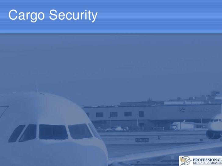 The Essential Part 108 Air Cargo Security Guide July 2012