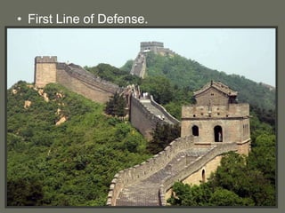 • First Line of Defense.
 