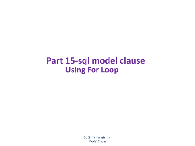 Part15 sql model for loop | PPTX | Databases | Computer Software and ...