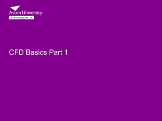 CFD Basics Part 1
 