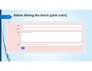 Before Mining the block (pink color)
103
 