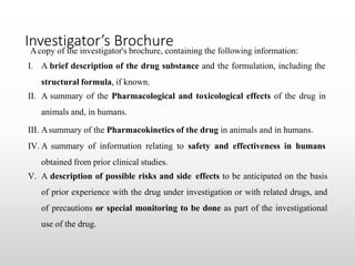 Investigator Brochure Example.pdf PART 1 _ Documentation of drug trials and regulatory filings (1).pptx
