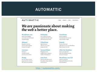 AUTOMATTIC




http://automattic.com/
 