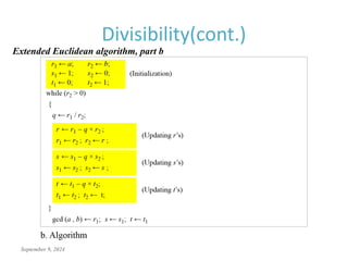 September 9, 2024
Divisibility(cont.)
Extended Euclidean algorithm, part b
 