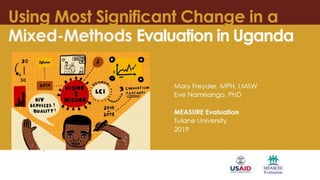 Using Most Significant Change in a Mixed-Methods Evaluation in Uganda