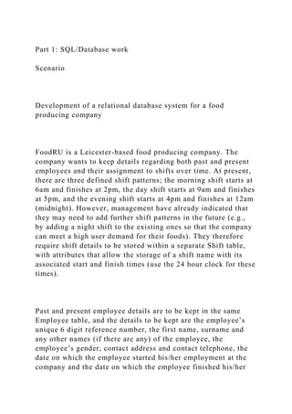 Part 1 SQLDatabase workScenarioDevelopment of a relationa.docx