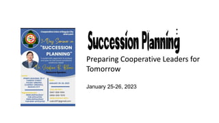 :
Preparing Cooperative Leaders for
Tomorrow
January 25-26, 2023
 