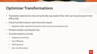 Part1 of SQL Tuning Workshop - Understanding the Optimizer | PPT