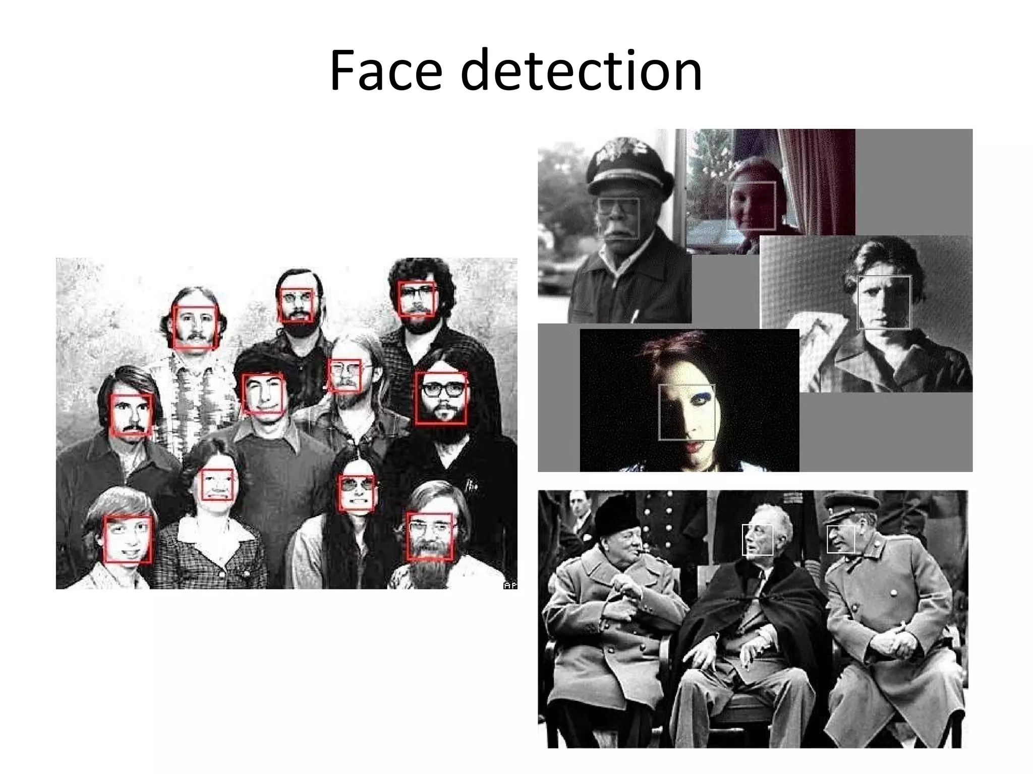 Face detection
 