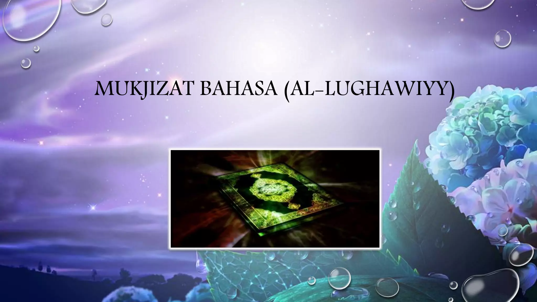Mukjizat Al-Quran | PPTX