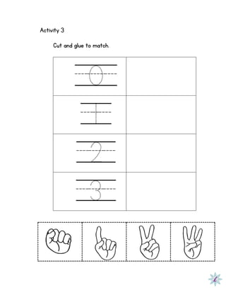 Activity 3
Cut and glue to match.
0
1
2
3
 