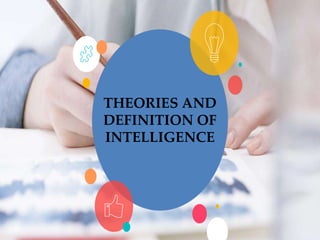 Theories and Definitions of Intelligence | PPTX