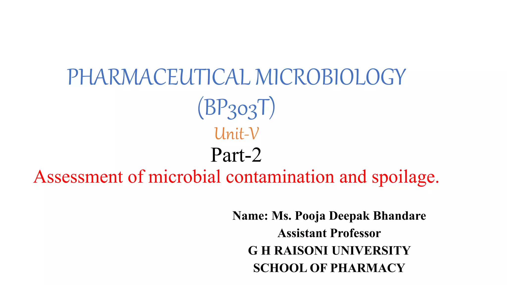 Assessment of microbial contamination and spoilage. PHARMACEUTICAL ...