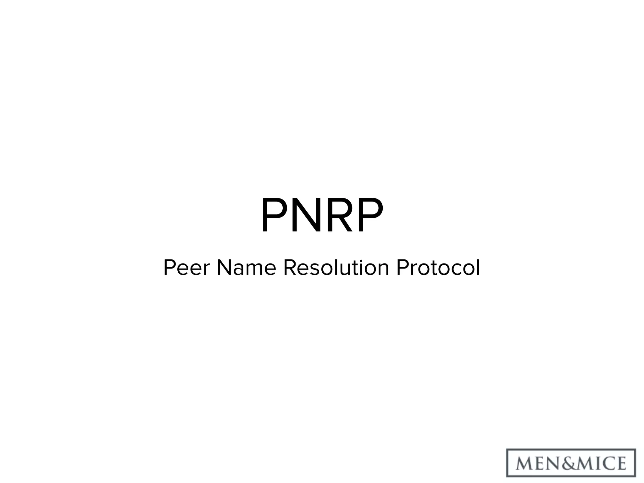 PNRP Peer Name Resolution Protocol 