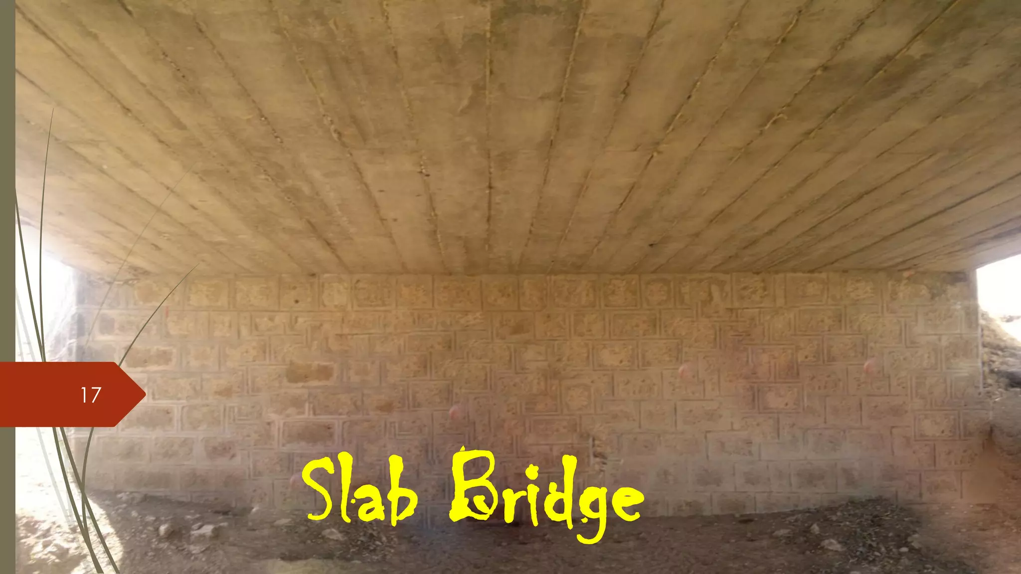 17

Slab Bridge

 