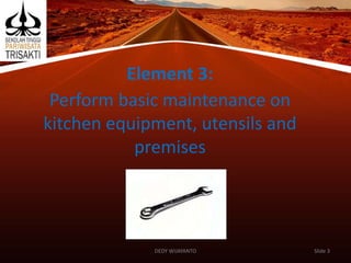 Part 2 clean and maintain kitchen equipment and utensils | PPTX