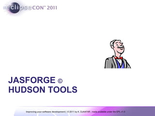 JASFORGE  ©   HUDSON TOOLS 