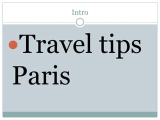 Intro Travel tips Paris 