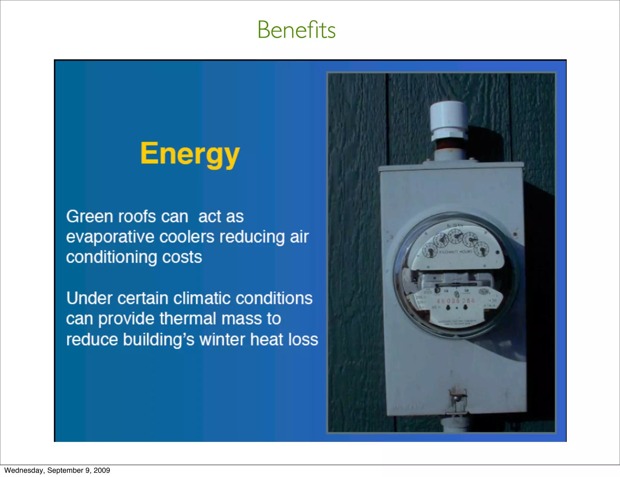 Beneﬁts




Wednesday, September 9, 2009
 