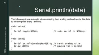 z
Serial.println(data)
11/23/2022
Lesson
3
-
LED
Display
PART
2
|
MIDTERM
|
Mark
John
P.
Lado,
MITc
82
 